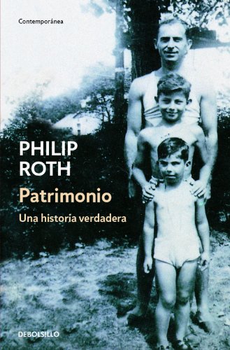 Patrimonio: Una historia verdadera (Spanish Edition) by [Roth, Philip]