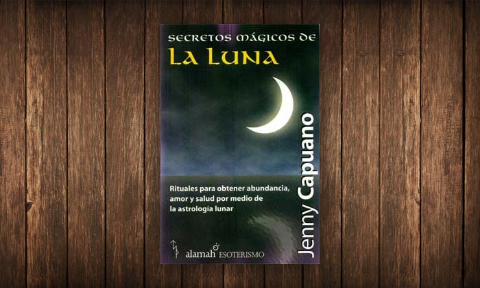 Libro: “Secretos Mágicos de la Luna”, de Jenny Capuano