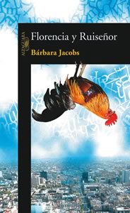 Libro: “Florencia y Ruiseñor” de Bárbara Jacobs
