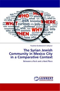 Libro: “The Syrian Jewish Community in Mexico City in a Comparative Context” de Paulette Kershenovich