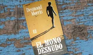 Desmond Morris: El mono desnudo, o la tragedia humana