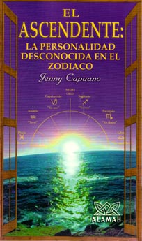 Libro “El Ascendente: La personalidad desconocida del zodiaco”, de Jenny Capuano