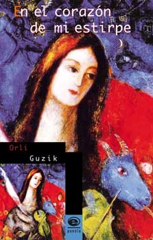 Libro: “En el corazón de mi estirpe”, de Orli Guzik