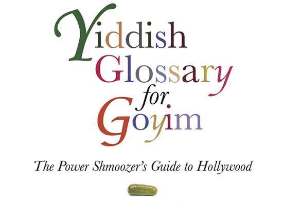 Libro “Yiddish Glossary for Goyim”, para quien quiera hacerla en Hollywood