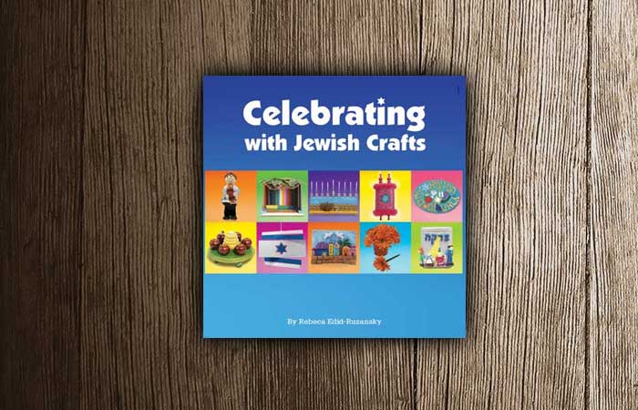 Libro: “Celebrating with Jewish Crafts”, de Rebeca Edid Ruzansky