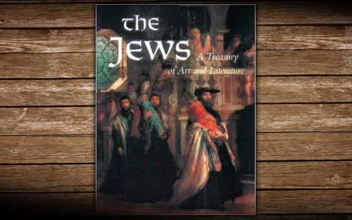 Libro: “The Jews a treasury of Art and Literature”, de Sharon R. Keller