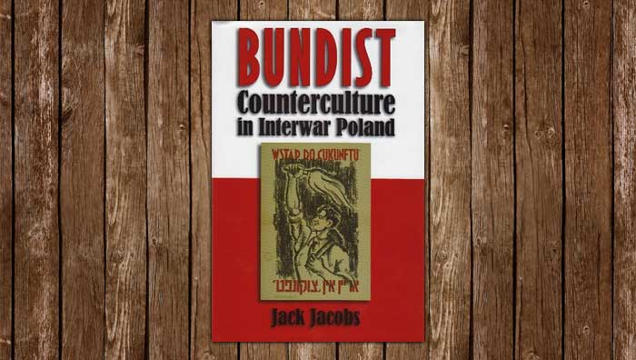 Libro “Bundist Counterculture In Interwar Poland”, de Jack Jacobs