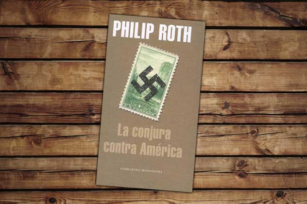 “La conjura contra América”, de Philip Roth
