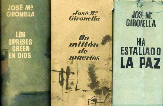José María Gironella: Trilogía de la Guerra Civil Española