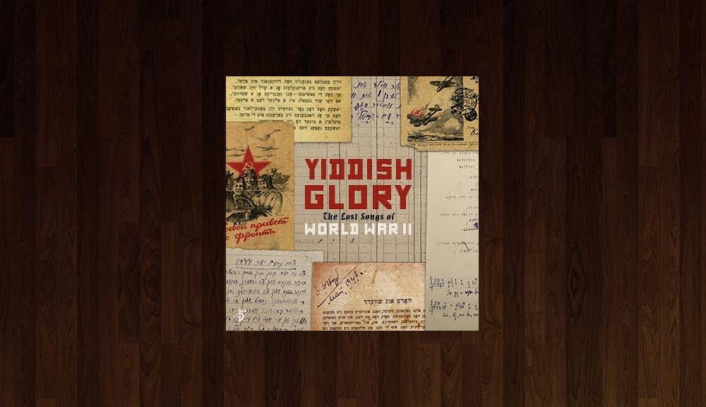 “Shelakhmones Hitlern”, interpretado por Yiddish Glory, del album “The Lost Songs of World War II”