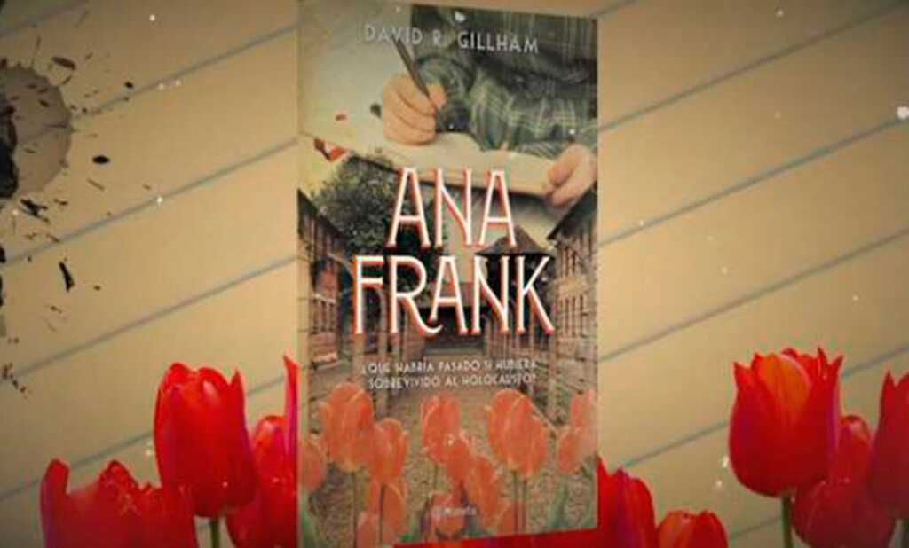 “Ana Frank”, de David R. Gillham