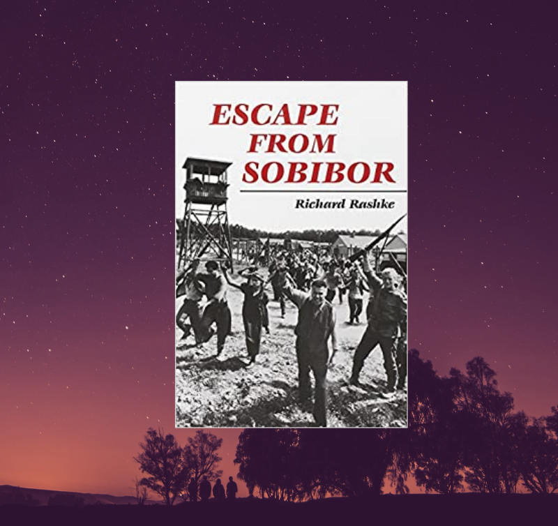 Escape from Sobibor de Richard Rashke