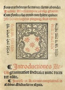 Primera y única edición de la gramática hebrea del juedoconverso Alfonso de Zamora, de 1515
