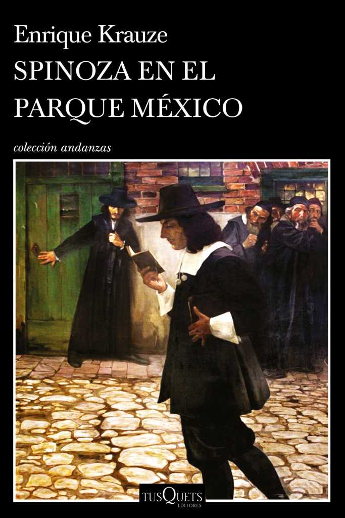 Spinoza en el Parque México. Autorretrato de un escritor fundamental