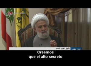Secretario general adjunto de Hezbollah, Jeque Naim Qassem: “No era importante para nosotros saber de antemano sobre el ataque del 7 de octubre; La participación de Hezbollah es parte integral de la segunda etapa de la guerra”
