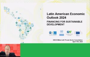 (Francisco Suárez durante Panel OECD: Perspectivas Económicas de América Latina 2024, Financiamiento para el Desarrollo Sostenible)